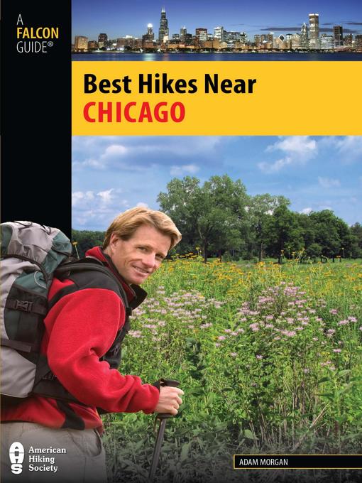 Title details for Best Hikes Near Chicago by Adam Morgan - Wait list